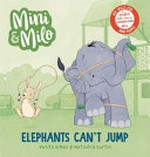 Elephants can't jump / by Venita Dimos & Natashia Curtin.