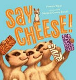 Say cheese! / by Frances Watts