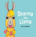 Dharma the Llama / by Matt Cosgrove