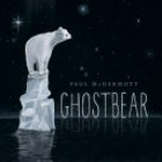 Ghostbear / by Paul McDermott.