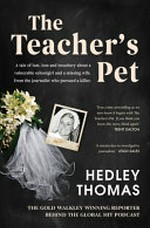 The teacher's pet / Hedley Thomas.