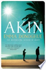 Akin: Emma Donoghue.