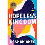 Hopeless kingdom / by Kgshak Akec.