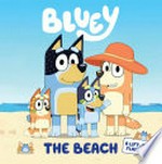 Bluey : The beach /