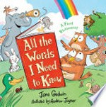 All the words I need to know / by Jane Godwin