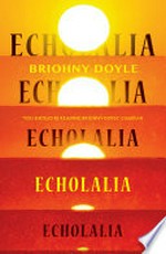 Echolalia / by Briohny Doyle.
