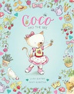 Coco and the bee / by Laura Bunting