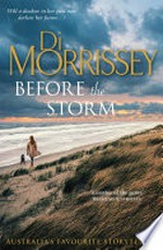 Before the storm: Di Morrissey.