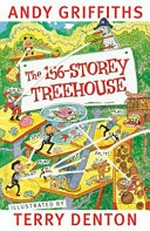 The 156-storey treehouse / by Andy Griffiths