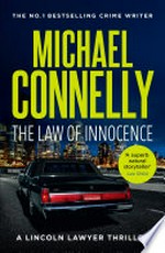 The law of innocence: Michael Connelly.