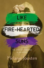 Like fire-hearted suns / by Melanie Joosten.