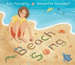 Beach song / by Ros Moriarty, Samantha Campbell.