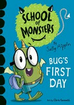 Bug's first day / by Sally Rippin