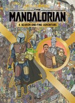 The Mandalorian : a search-and-find adventure / by Marvel.