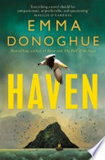 Haven: Emma Donoghue.
