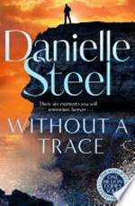 Without a trace: Danielle Steel.