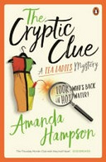 The cryptic clue / by Amanda Hampson.