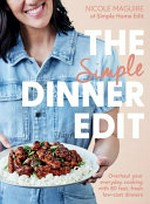The simple dinner edit / by Nicole Maguire.