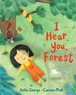 I hear you, forest / Kallie George