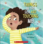 Things in the sea are touching me! / by Linda Jane Keegan