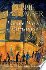 Twelve days of Christmas / by Debbie Macomber.