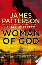 Woman of God / by James Patterson & Maxine Paetro.