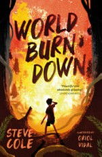 World burn down / by Steve Cole