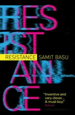 Resistance / Samit Basu.
