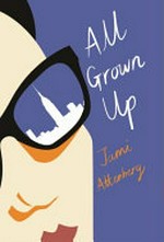All grown up / by Jami Attenberg.