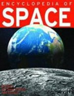 Encyclopedia of space / by Steve Parker.