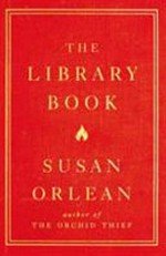 The library book / by Susan Orlean.