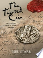The tainted coin / by Mel Starr.