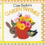 Clare Beaton's garden rhymes. by Clare Beaton.