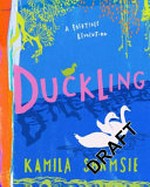 Duckling / by Kamila Shamsie