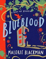 Blueblood / by Malorie Blackman