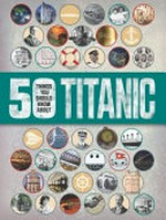 50 things you should know about Titanic / by Sean Callery.
