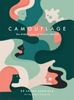 Camouflage : the hidden lives of autistic women / by Sarah Bargiela ; art by Sophie Standing.