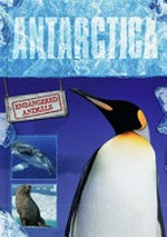 Endangered animals : Antarctica / by Grace Jones.