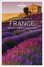 France : top sights, authentic experiences / by Nicola Williams [et al].