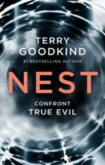 Nest / by Terry Goodkind.