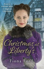 Christmas at Liberty's / by Fiona Ford.