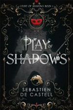 Play of Shadows / by Faye Kellerman.