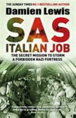 SAS Italian job / by Damien Lewis.