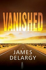 Vanished / by James Delargy.