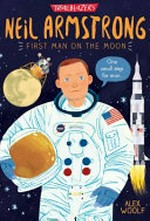Neil Armstrong / by Alex Woolf.