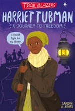 Harriet Tubman / by Sandra A. Agard.