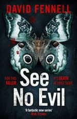 See no evil / by David Fennell.