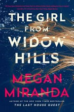 The girl from Widow Hills / by Megan Miranda.