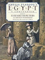 Amelia Peabody's Egypt / a compendium edited by Elizabeth Peters.