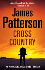 Cross country / by James Patterson.